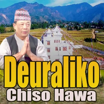 Deuraliko Chiso Hawa by Shakti Kumar Shrestha