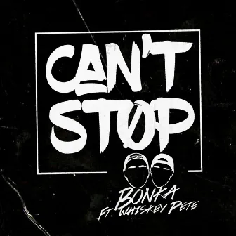 Can't Stop (feat. Whiskey Pete) by Whiskey Pete