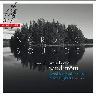 Nordic Sounds: Music of Sven-David Sandström by Sven-David Sandström