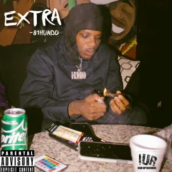 Extra by 81HUNDO