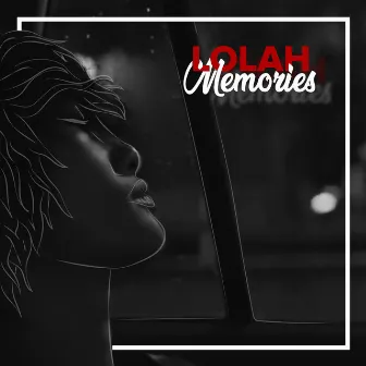 Memories (Radio Edit) by LOLAH