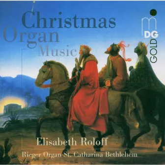 Christmas Organ Music by Elisabeth Roloff