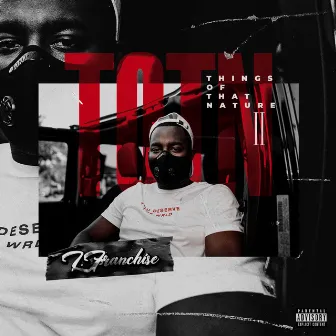 T.O.T.N II by L.Franchise