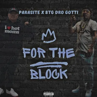 For The Block by Parasite830