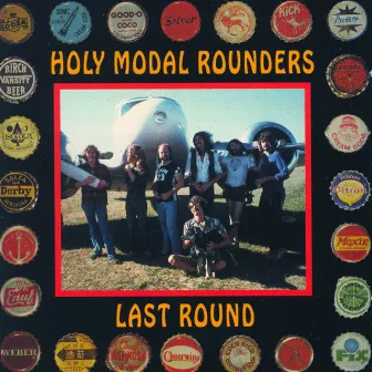 Last Round by The Holy Modal Rounders