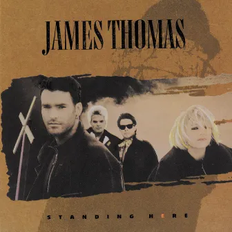 Standing Here by James Thomas