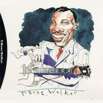 The Complete Capitol / Black & White Recordings by T-Bone Walker