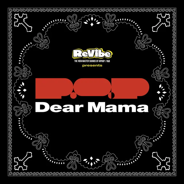 Dear Mama