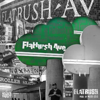 Flatbush by Marz Money