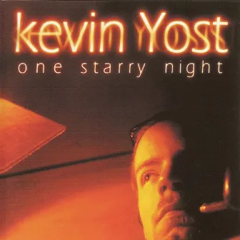 One Starry Night by Kevin Yost