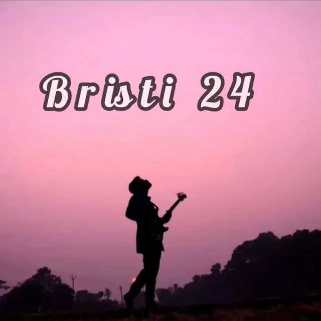 Bristi 24 (Lo-fi)