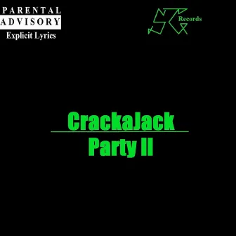 Party II by Cracka Jack