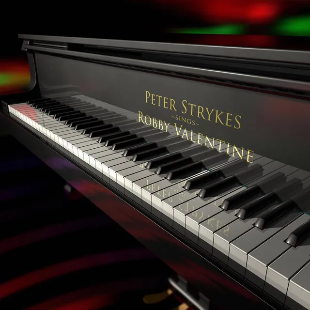 Peter Strykes Sings Robby Valentine