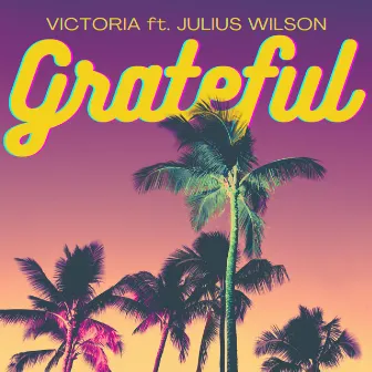 Grateful by Victoria