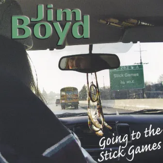 Going To The Stick Games by Jim Boyd