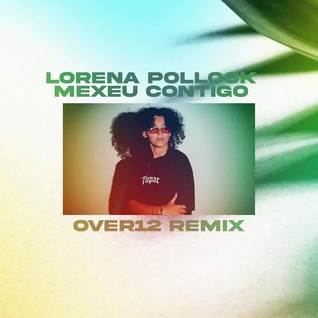 Mexeu Contigo - Over12 Remix