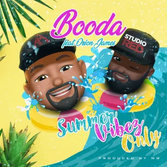 Summer Vibez Only by Booda