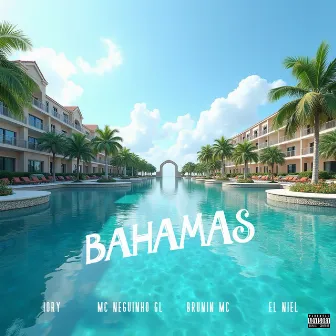 Bahamas by Iory