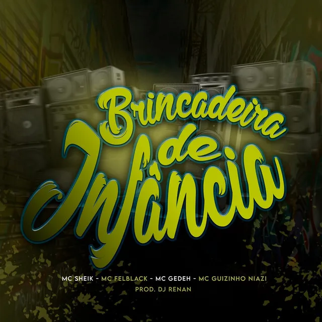 Brincadeira De Infãncia