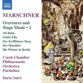 Marschner: Overtures & Stage Music, Vol. 1 by Dario Salvi