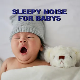 Sleepy Noise for Babys by Dr. Dreammaker