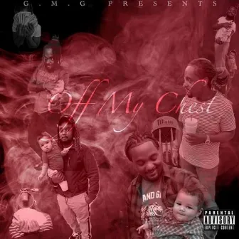 0ff My Chest by Jmoney