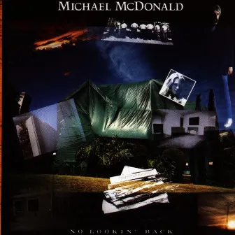 No Lookin' Back by Michael McDonald