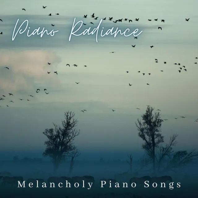 Melancholy Piano Songs