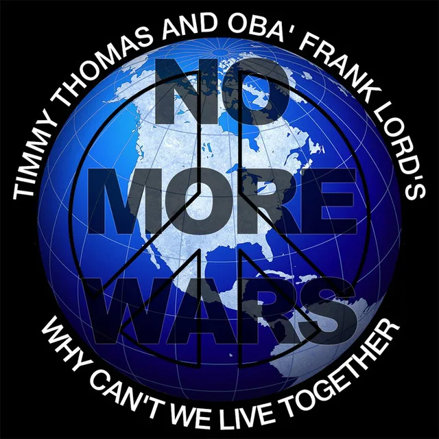 Why Can't We Live Together (No More Wars) - Extended Mix