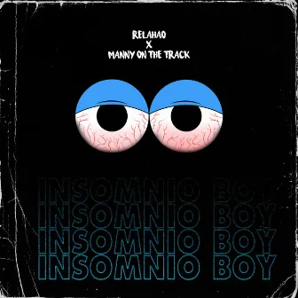 Insomnio Boy by Manny On The Track