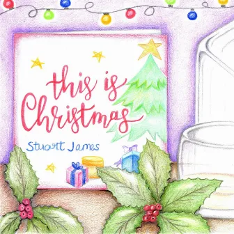 This Is Christmas by Stuart James