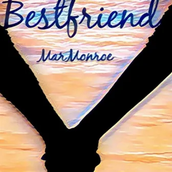 Bestfriend by MarMonroe