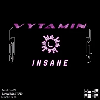 Insane by Vytamin