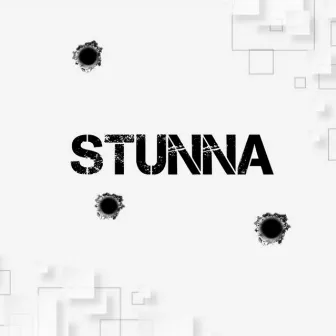 Stunna by Fredlock Reza