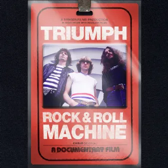 Triumph: Rock and Roll Machine (Music from the Documentary) by Triumph