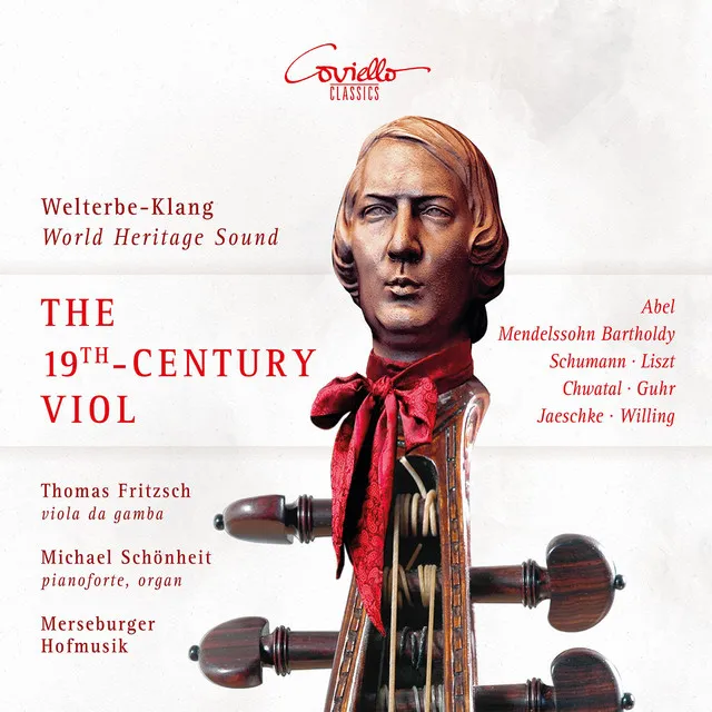 The 19th Century Viol da Gamba (Welterbe-Klang World Heritage Sound)