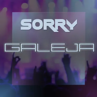 Sorry by Galeja