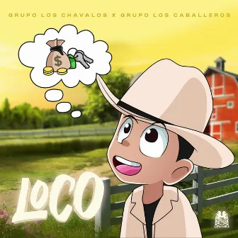 Loco by Grupo Los Caballeros