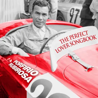 Porfirio Rubirosa: The Perfect Lover Songbook by The MGM Crooners