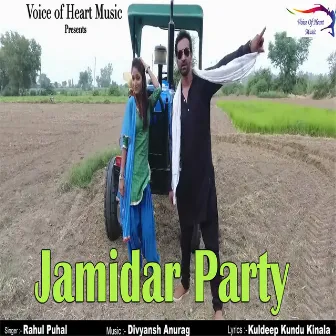 Jamidar Party by Rahul Puhal