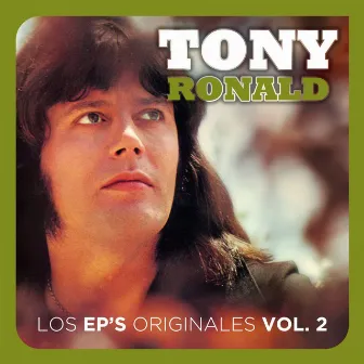 Los Ep'S Originales Remasterizados Vol.2 by Tony Ronald