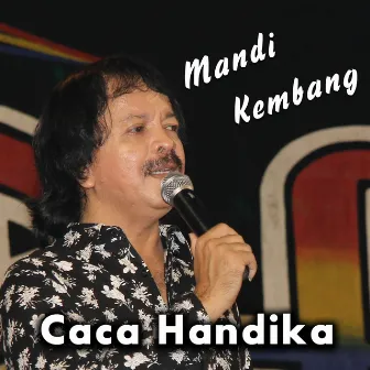 Mandi Kembang by Caca Handika