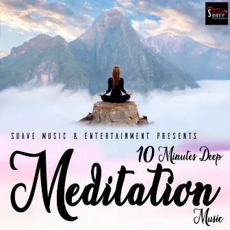 10 Minutes Deep Meditation Music by Ratna Das