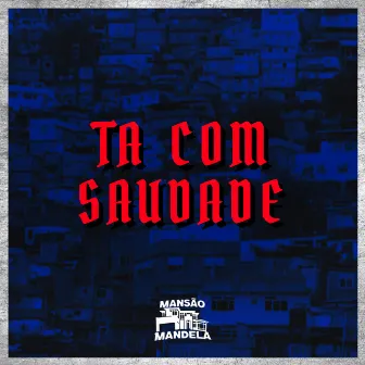 Ta Com Saudade by MC Leozinho GL