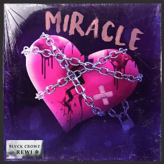 Miracle by REWI