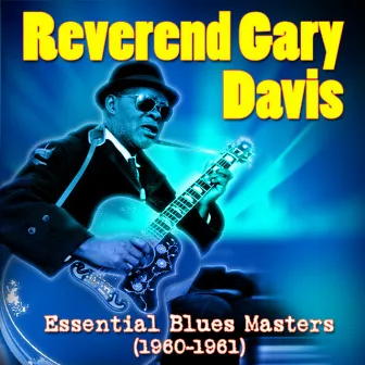 Essential Blues Masters (1960-1961) by Rev. Gary Davis