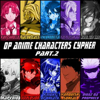 Op Anime Characters Cypher, Pt. 2 by TastelessMage