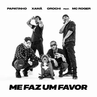 Me faz um favor (feat. MC Roger) by Papatinho