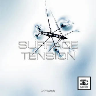 Surface Tension by Subchord