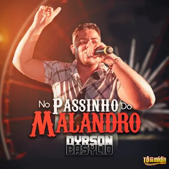 No Passinho do Malandro by Dyrson Basylio